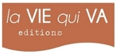 Editions la VIE qui VA